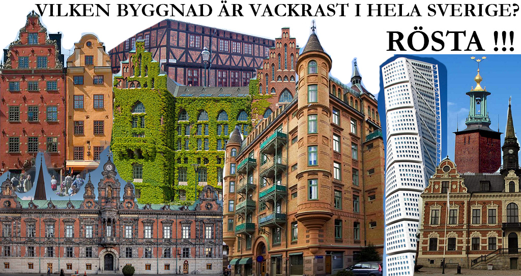 Vilken är hela Sveriges vackraste byggnad genom tiderna?