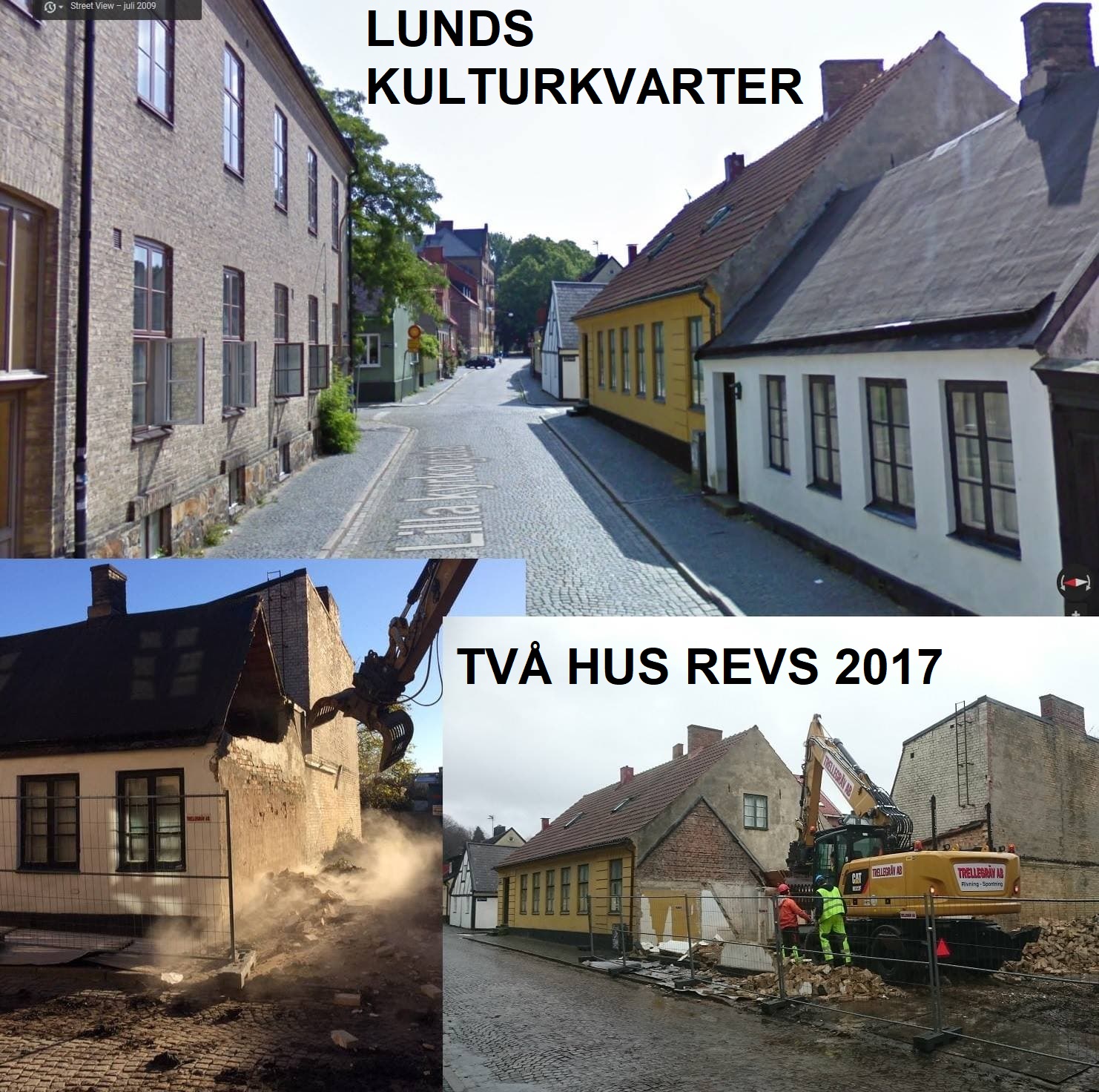 Två hus revs i Lunds kulturkvadrant år 2017.