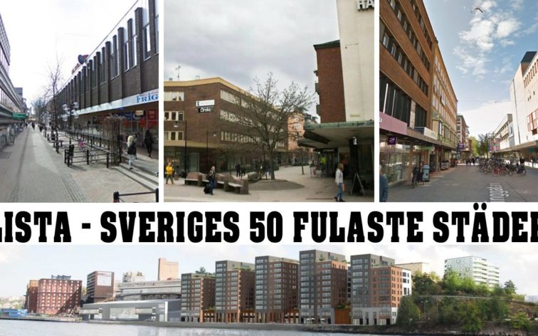 Här följer vår lista över Sveriges fulaste städer.