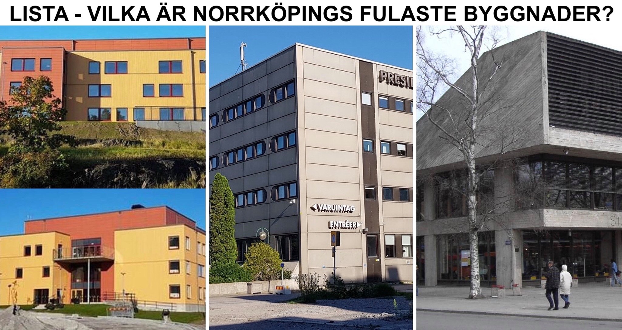 Lista - Norrköpings fulaste byggnader.