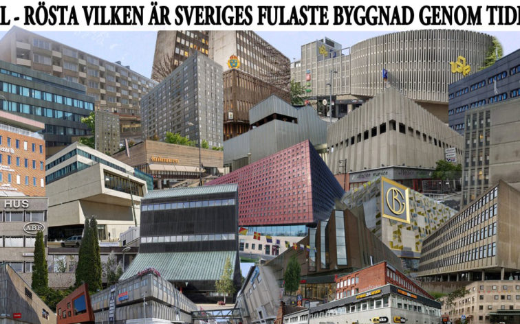 Vilken är hela Sveriges fulaste byggnad genom tiderna?