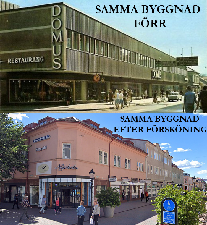 Samma byggnad, dvs Domus i Nyköping före och efter ombyggnationen.
