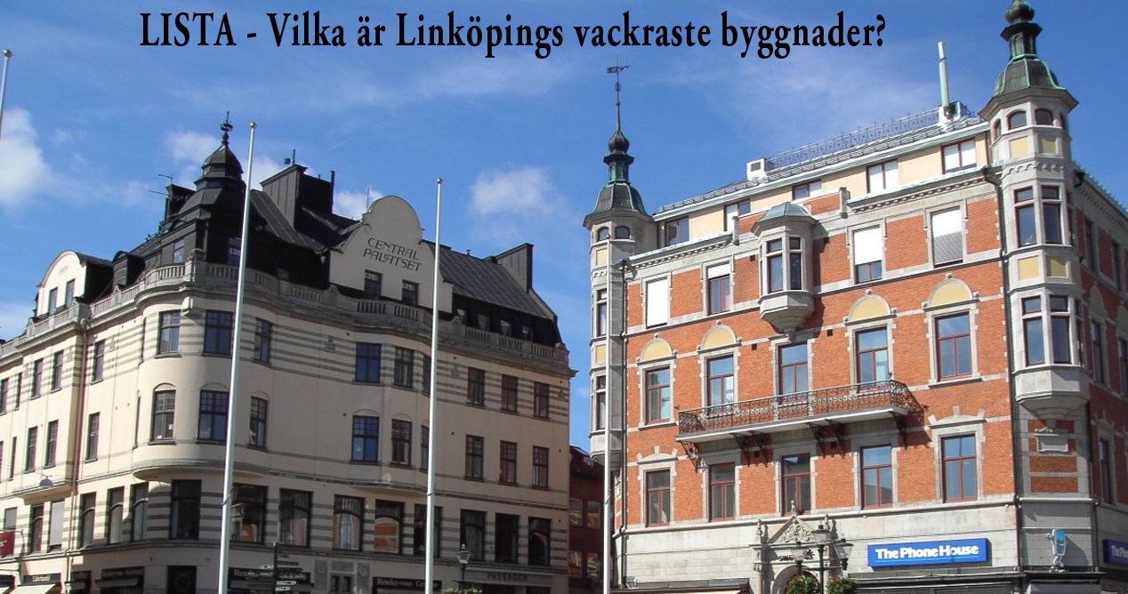 Lista - Linköpings vackraste byggnader.