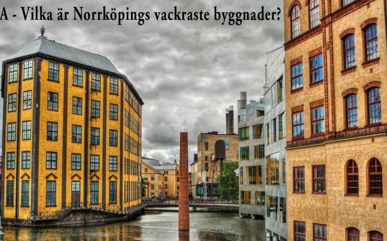 Lista - Norrköpings vackraste byggnader.