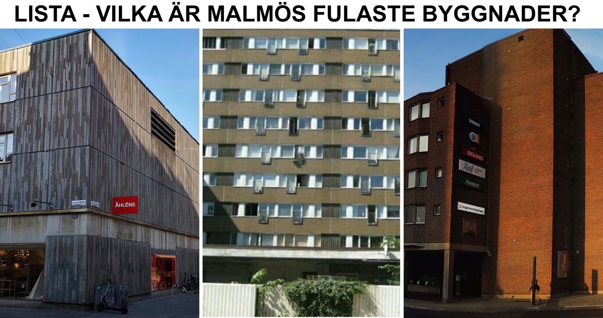 Lista - Malmös fulaste byggnader.