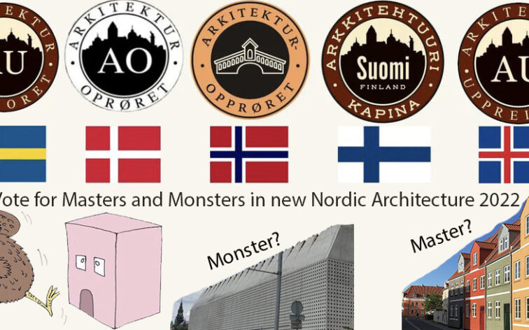 Vote for "Masters and Monsters in new Nordic Architecture 2022" (the MAMINNA reward)